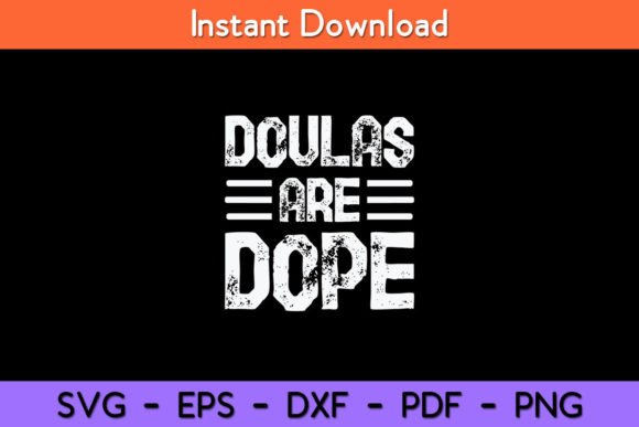 Doulas Are Dope Midwife Delivery Nurse: A Designer’s Review