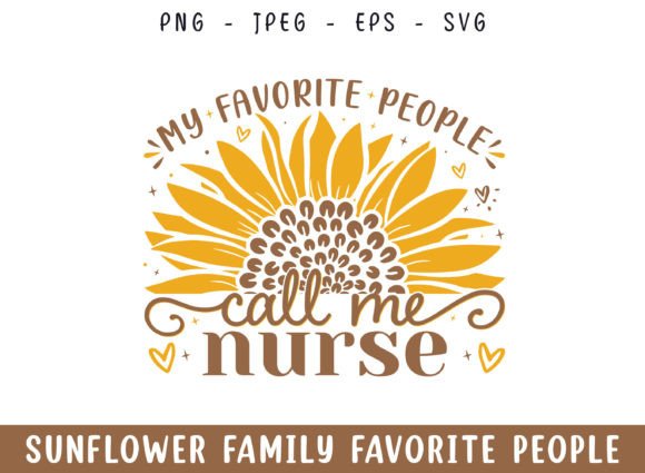Favorite People Call Nurse Sunflower SVG – Designer Review
