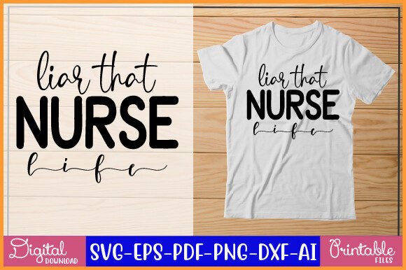 Honest Review: Liar That Nurse Life SVG for Embroidery