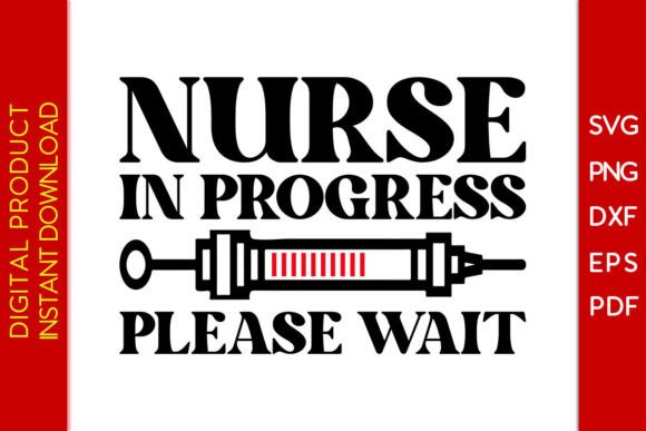 Nurse in Progress Please Wait SVG PNG: Embroidery Designer’s Take