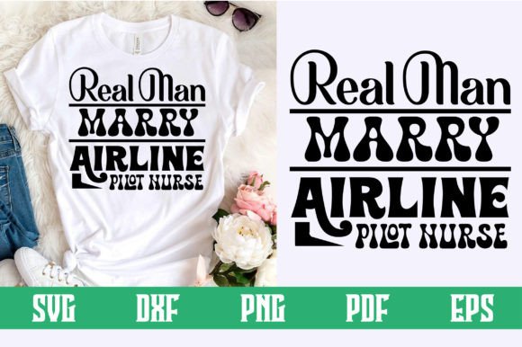 Real Man Marry Airline Nurse SVG: A Designer's Honest Review